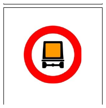 Señal R-108: Entrada prohibida a vehículos que transporten mercancías peligrosas