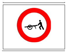 Señal R-115: Entrada prohibida a carros de mano