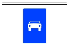 Señal S-3: Vía reservada para automóviles